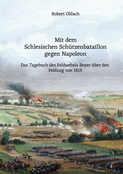 Cover von Mit dem Schlesischen Schützenbataillon gegen Napoleon