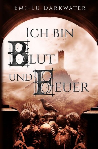 Cover von Ich bin Blut und Feuer