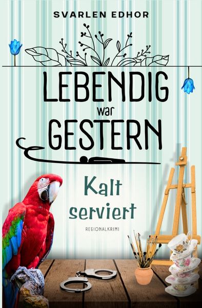 Cover von Lebendig war gestern/Kalt serviert – Lebendig war gestern (Band 1) – Buchhandelsausgabe: Cover matt, Format: 12×19 cm