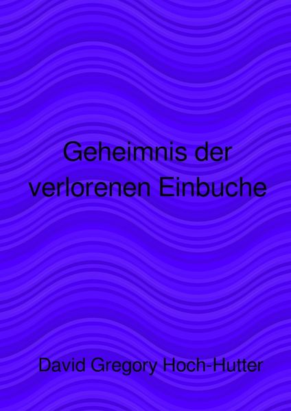 Cover von Geheimnis der verlorenen Einbuche