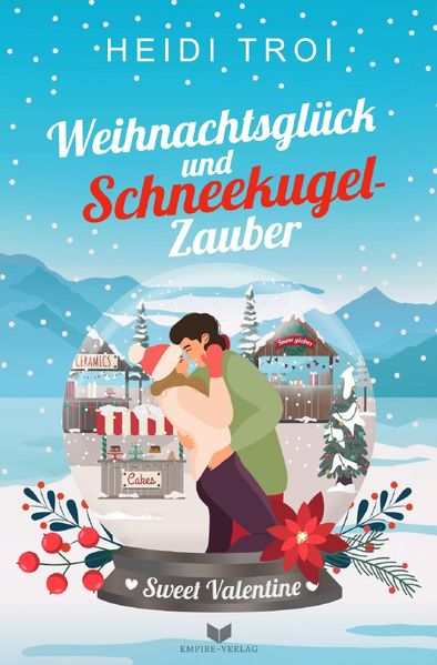 Cover von Sweet Valentine/Weihnachtsglück und Schneekugelzauber