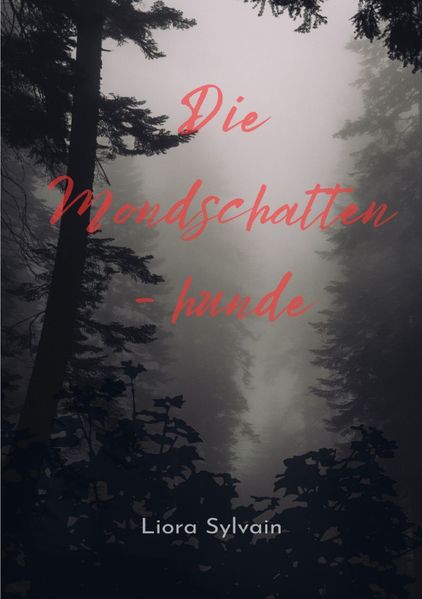 Cover von Die Mondschattenhunde