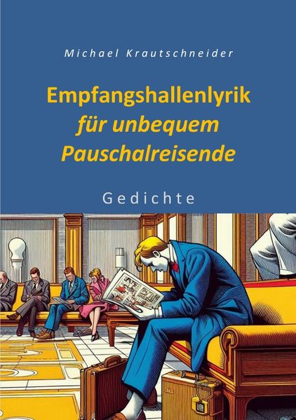 Cover von Empfangshallenlyrik für unbequem Pauschalreisende