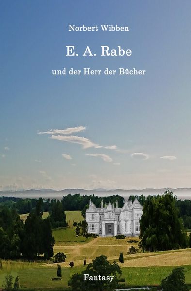 Cover von E. A. Rabe und der Herr der Bücher