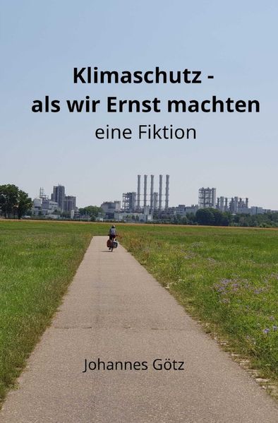 Cover von Klimaschutz – als wir Ernst machten