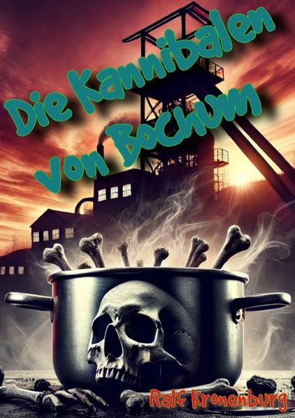Cover von Die Kannibalen von Bochum