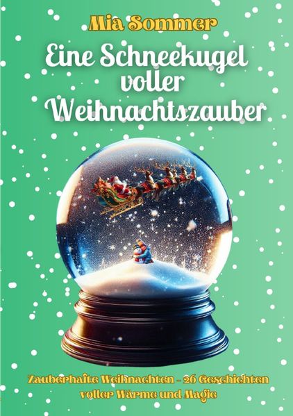 Cover von Eine Schneekugel voller Weihnachtszauber