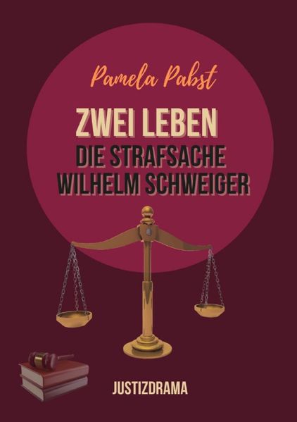 Cover von Zwei Leben – Die Strafsache Wilhelm Schweiger