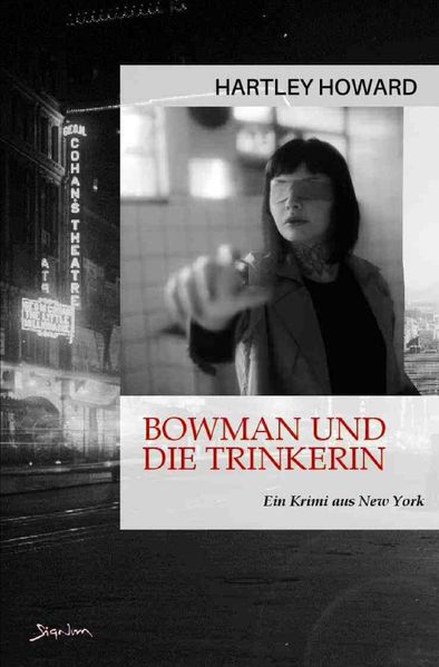 Cover von Bowman und die Trinkerin