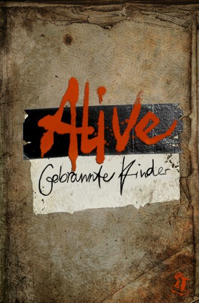 Cover von Alive/Alive: Gebrannte Kinder