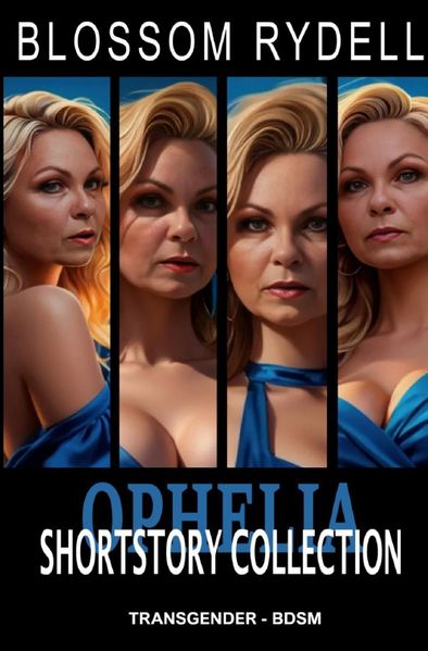 Cover von Ophelia – Shortstory Collection