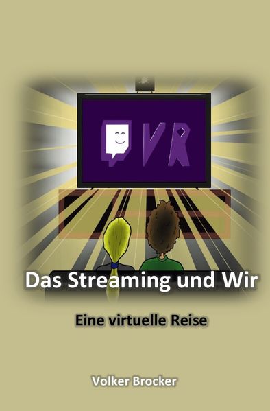 Cover von Das Streaming und Wir