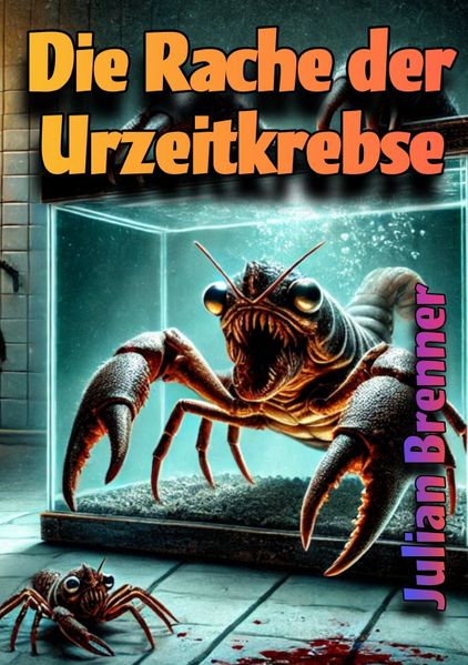Cover von Die Rache der Urzeitkrebse