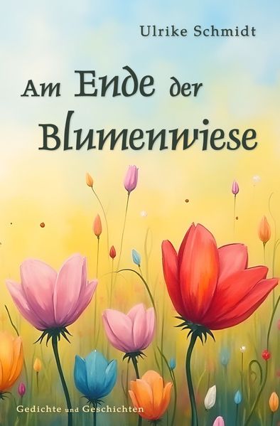 Cover von Am Ende der Blumenwiese
