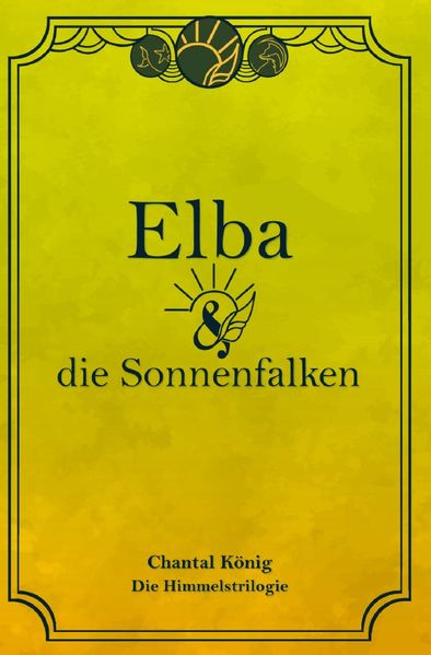 Cover von Die Himmelstrilogie/Elba und die Sonnenfalken