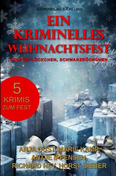 Cover von Ein kriminelles Weihnachtsfest – Schneeflöckchen, Schwarzröckchen