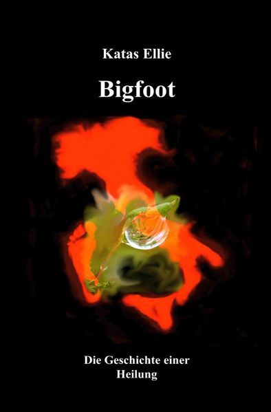 Cover von Sardinien/Bigfoot – Die Geschichte einer Heilung