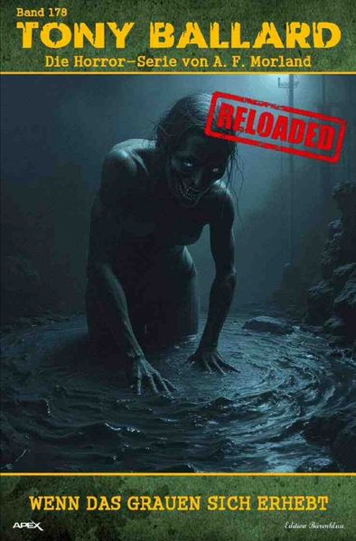 Cover von Tony Ballard – Reloaded, Band 178: Wenn das Grauen sich erhebt