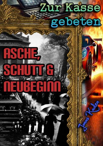 Cover von Zur Kasse gebeten/Zur Kasse gebeten: Asche, Schutt & Neubeginn