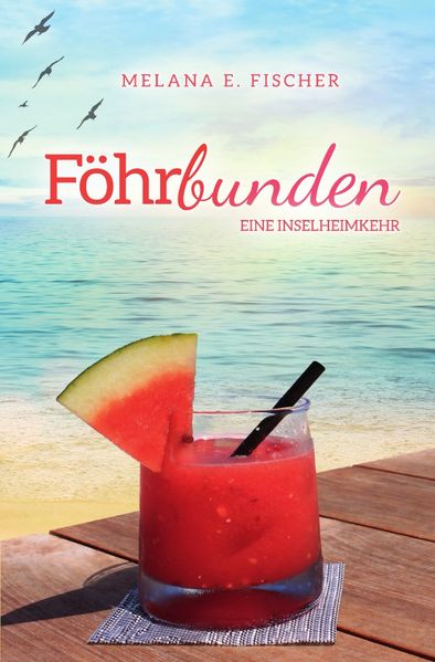 Cover von Föhr Reihe/Föhrbunden Eine Inselheimkehr