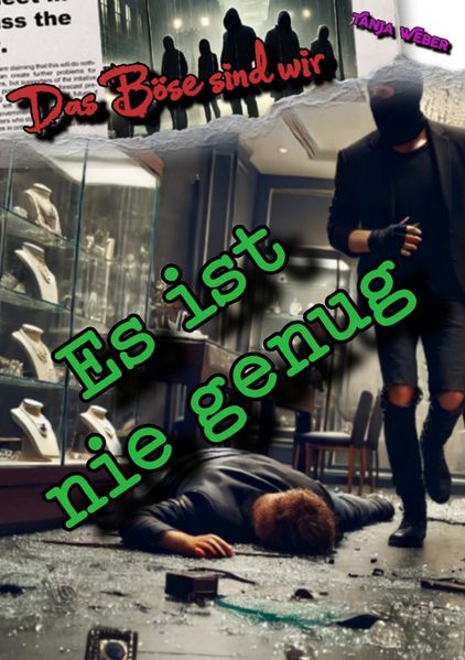Cover von Das Böse sind wir/Das Böse sind wir: Es ist nie genug
