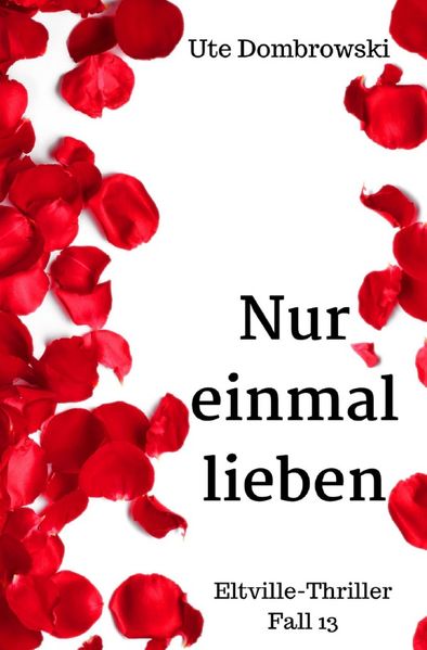 Cover von Eltville-Thriller/Nur einmal lieben
