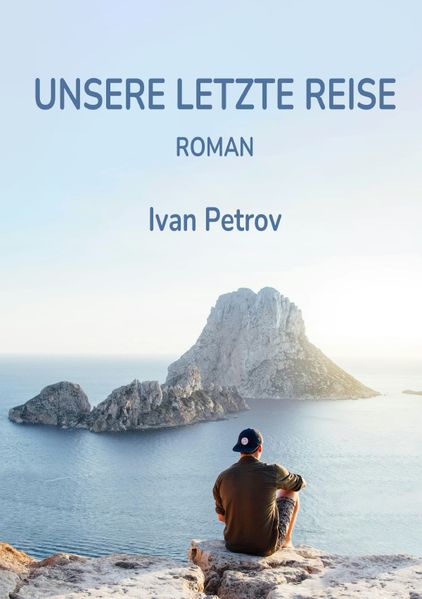 Cover von Unsere letzte Reise