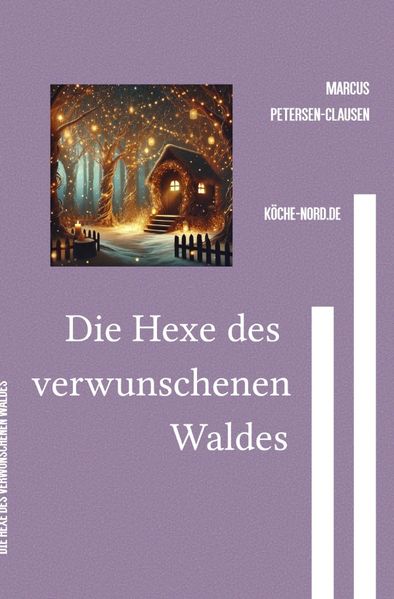 Cover von Die Hexe des verwunschenen Waldes