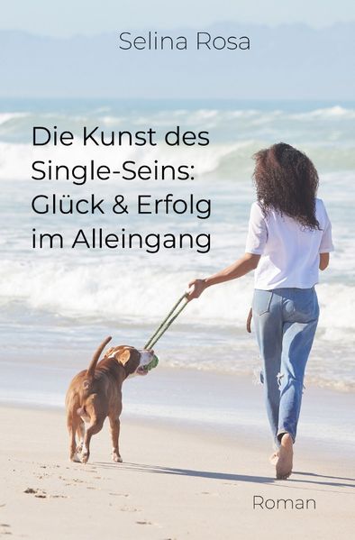 Cover von Ausgetauscht/Die Kunst des Single-Seins: Glück und Erfolg im Alleingang