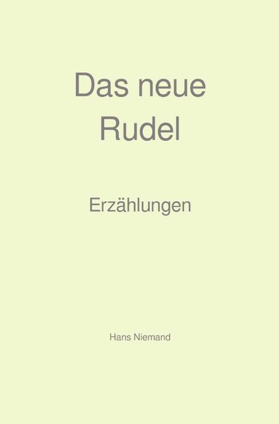 Cover von Das neue Rudel