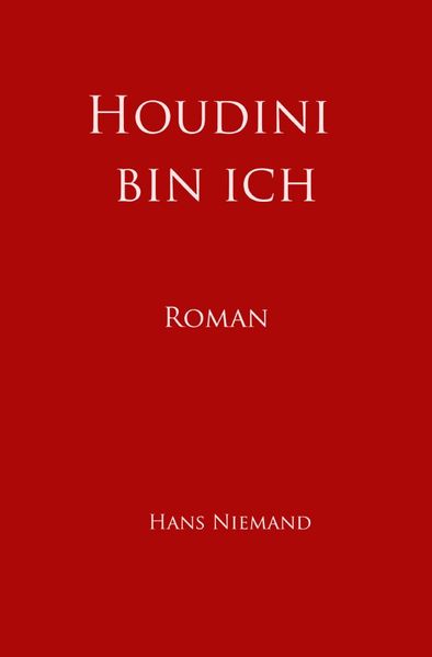 Cover von Houdini bin ich