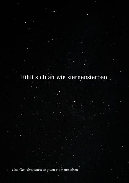 Cover von fühlt sich an wie sternensterben