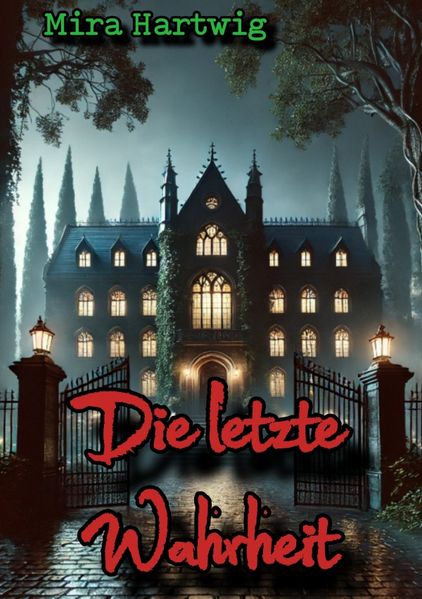 Cover von Die letzte Wahrheit