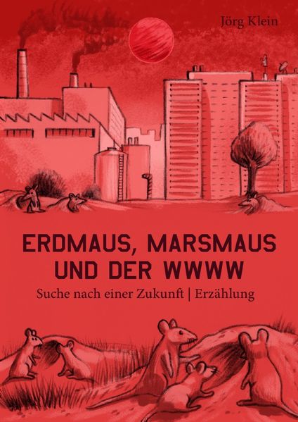 Cover von Erdmaus, Marsmaus und der WWWW