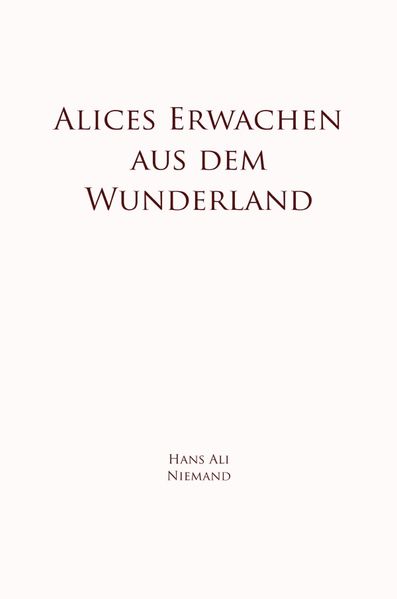 Cover von Alices Erwachen aus dem Wunderland