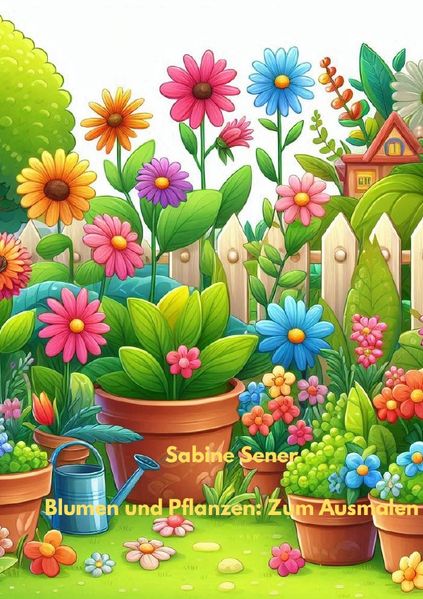 Cover von Blumen und Pflanzen: Zum Ausmalen