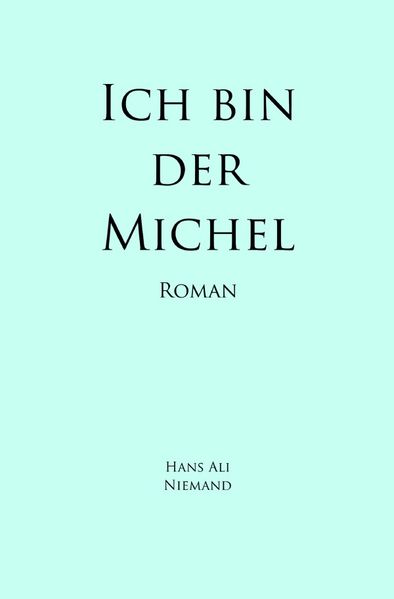 Cover von Ich bin der Michel