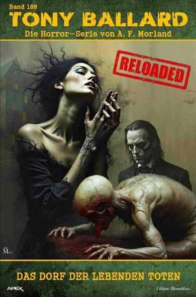 Cover von Tony Ballard – Reloaded, Band 188: Das Dorf der lebenden Toten