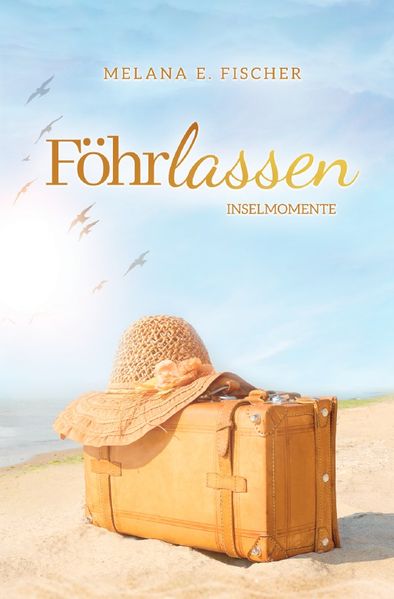 Cover von Föhr Reihe/Föhrlassen Inselmomente
