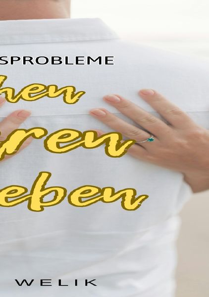 Cover von Beziehungsprobleme: Das 1×1 – Sprechen, Klären, Lieben