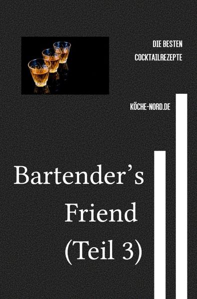 Cover von Getränke/Bartender’s Friend (Teil 3)
