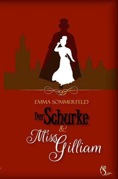Cover von Der Schurke und Miss Gilliam