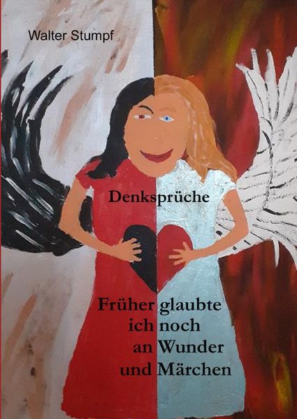 Cover von Früher glaubte ich noch an Wunder und Märchen