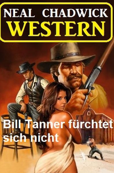 Cover von Bill Tanner fürchtet sich nicht: Western