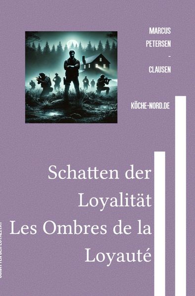 Cover von Schatten der Loyalität – Les Ombres de la Loyauté