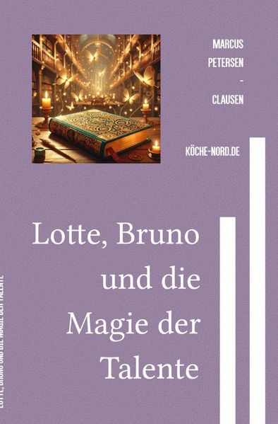 Cover von Lotte, Bruno und die Magie der Talente