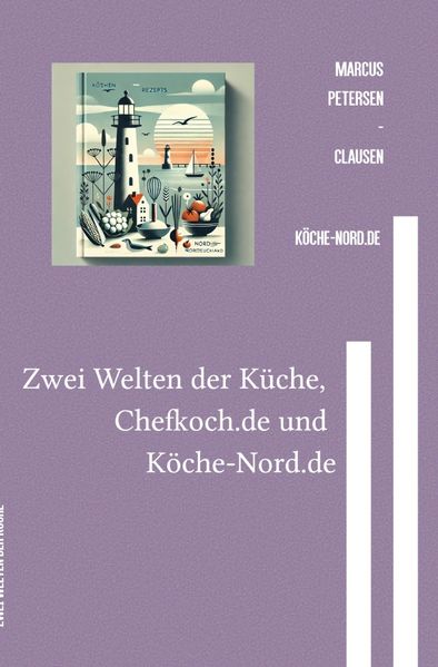 Cover von E-Mail & Web Mastery: Sicherheit und Kontrolle für Einsteiger/Zwei Welten der Küche