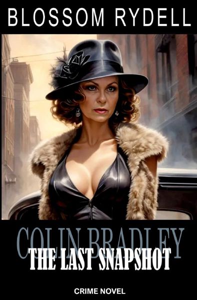 Cover von Colin Bradley/Colin Bradley – The last Snapshot