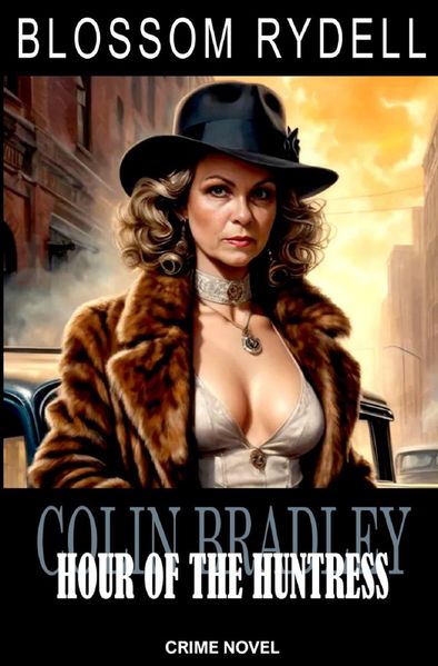 Cover von Colin Bradley/Colin Bradley – Hour of the Huntress
