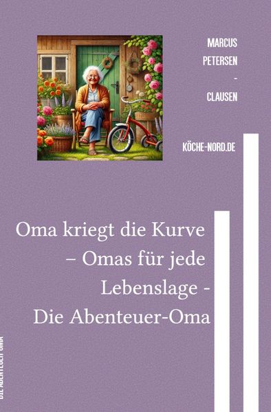 Cover von Omas für jede Lebenslage/Oma kriegt die Kurve – Omas für jede Lebenslage –